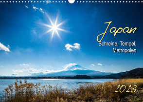 Japan – Schreine, Tempel, Metropolen (Wandkalender 2023 DIN A3 quer) von Gerd-Uwe Neukamp,  Dr.