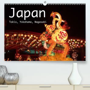 Japan – Tokio, Yokohama, Nagasaki (Premium, hochwertiger DIN A2 Wandkalender 2021, Kunstdruck in Hochglanz) von Styppa,  Robert