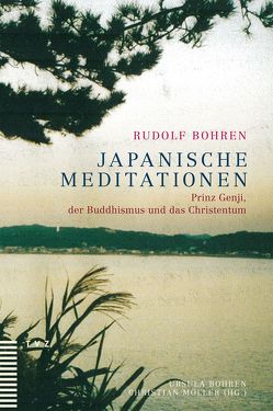 Japanische Andachten von Bohren,  Rudolf, Bohren,  Ursula, Möller,  Christian