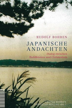 Japanische Andachten von Bohren,  Rudolf, Bohren,  Ursula, Möller,  Christian