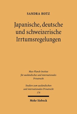 Japanische, deutsche und schweizerische Irrtumsregelungen von Hotz,  Sandra