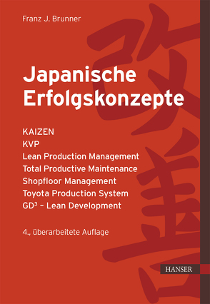 Japanische Erfolgskonzepte von Brunner,  Franz J.