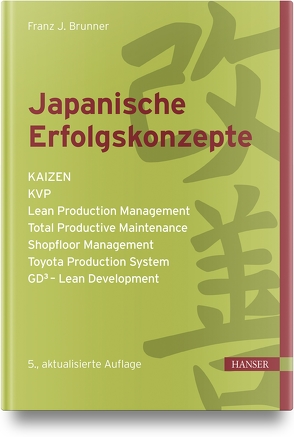 Japanische Erfolgskonzepte von Brunner,  Franz J.