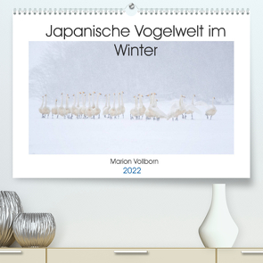 Japanische Vogelwelt im Winter (Premium, hochwertiger DIN A2 Wandkalender 2022, Kunstdruck in Hochglanz) von Vollborn,  Marion