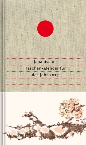 Japanischer Taschenkalender für das Jahr 2017 von May,  Ekkehard