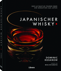 JAPANISCHER WHISKY von Roskrow,  Dominic