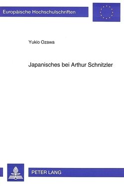 Japanisches bei Arthur Schnitzler von Ozawa,  Yukio