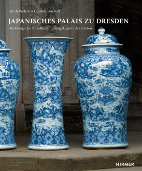 Japanisches Palais zu Dresden von Bischoff,  Cordula, Dresden,  Staatliche Kunstsammlungen, Pietsch,  Ulrich