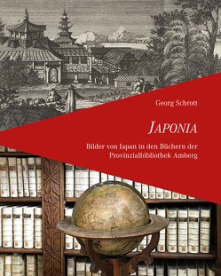 Japonia von Schrott,  Georg