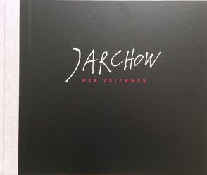 Jarchow – Der Zeichner von Bessling,  Rainer, Jarchow,  Wolfgang