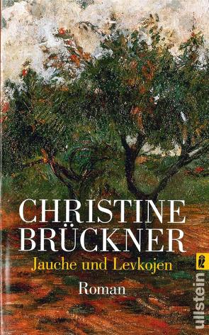 Jauche und Levkojen von Brückner,  Christine