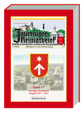 Jauerniger Heimatbrief Ausgabe 2011 – 2013