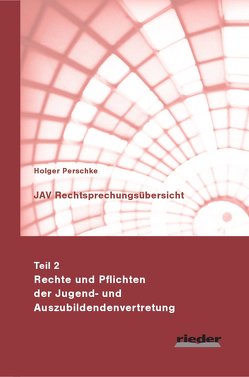 JAV Rechtsprechungsübersicht von Perschke,  Holger