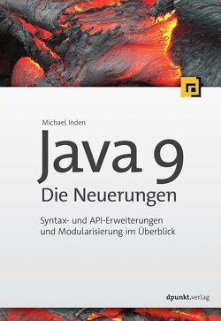 Java 9 – Die Neuerungen von Inden,  Michael