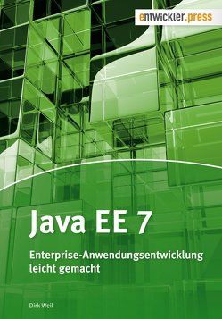 Java EE 7 von Weil,  Dirk