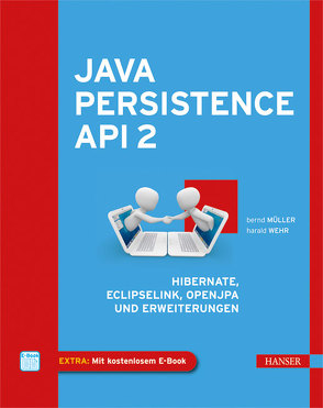 Java Persistence API 2 von Mueller,  Bernd, Wehr,  Harald