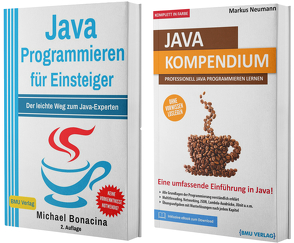 Java Programmieren für Einsteiger + Java Kompendium (Hardcover) von Bonacina,  Michael, Neumann,  Markus