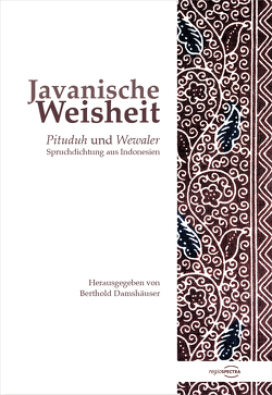 Javanische Weisheit von Apsari,  Dian, Damshäuser,  Berthold