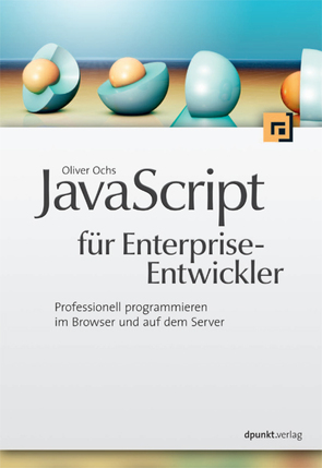 JavaScript für Enterprise-Entwickler von Ochs,  Oliver