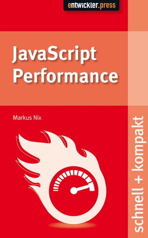JavaScript Performance von Nix,  Markus