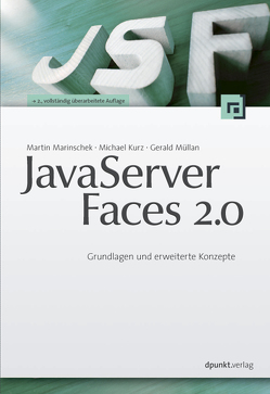JavaServer Faces 2.0 von Kurz,  Michael, Marinschek,  Martin, Müllan,  Gerald
