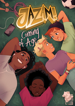 JAZAM! Coming of Age von Dozerdraws, Simon,  Nicolas, Steinl,  Florian, vom Baur,  Adrian