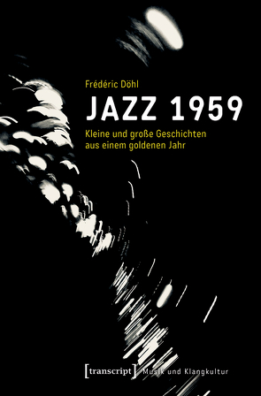 Jazz 1959 von Döhl,  Frédéric