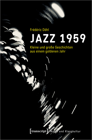 Jazz 1959 von Döhl,  Frédéric