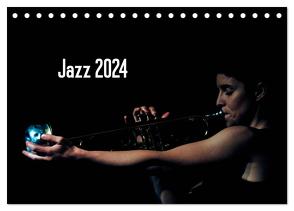 Jazz 2024 (Tischkalender 2024 DIN A5 quer), CALVENDO Monatskalender von Klein,  Gerhard