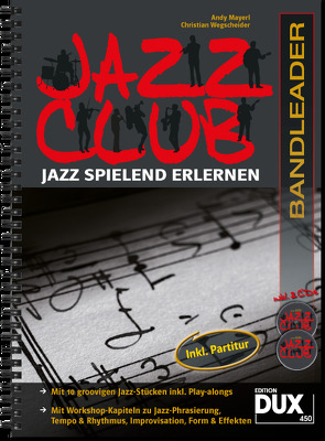 Jazz Club Bandleader von Mayerl,  Andy, Wegscheider,  Christian