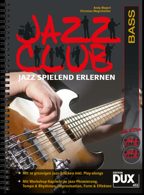 Jazz Club Bass von Mayerl,  Andy, Wegscheider,  Christian