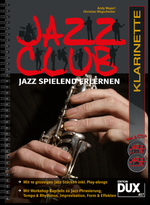 Jazz Club Klarinette von Mayerl,  Andy, Wegscheider,  Christian