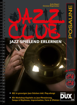 Jazz Club Posaune von Mayerl,  Andy, Wegscheider,  Christian