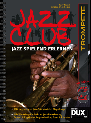 Jazz Club Trompete von Mayerl,  Andy, Wegscheider,  Christian