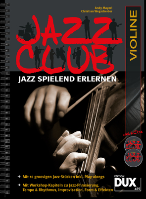 Jazz Club Violine von Mayerl,  Andy, Wegscheider,  Christian
