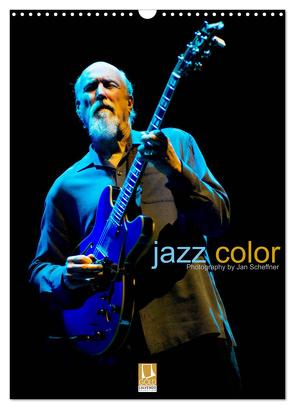jazz color (Wandkalender 2024 DIN A3 hoch), CALVENDO Monatskalender von Scheffner,  Jan