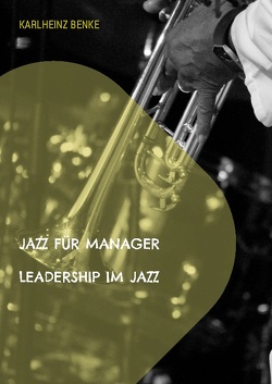 Jazz für Manager von Benke,  Karlheinz
