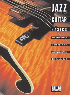 Jazz Guitar Basics von Vogel,  Joachim