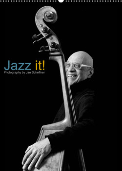 Jazz it! (Wandkalender 2023 DIN A2 hoch) von Scheffner,  Jan