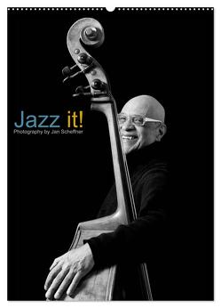 Jazz it! (Wandkalender 2024 DIN A2 hoch), CALVENDO Monatskalender von Scheffner,  Jan