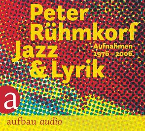 Jazz & Lyrik von Rühmkorf ,  Peter