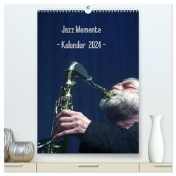 Jazz Momente – Kalender 2024 – (hochwertiger Premium Wandkalender 2024 DIN A2 hoch), Kunstdruck in Hochglanz von Klein,  Gerhard