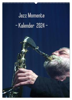 Jazz Momente – Kalender 2024 – (Wandkalender 2024 DIN A2 hoch), CALVENDO Monatskalender von Klein,  Gerhard