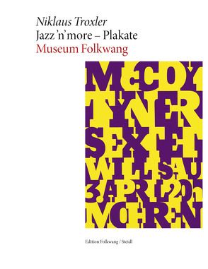 Jazz ’n‘ more – Plakate von Troxler,  Niklaus