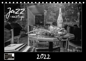 Jazz onstage (Tischkalender 2022 DIN A5 quer) von Rohwer,  Klaus
