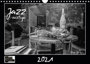 Jazz onstage (Wandkalender 2021 DIN A4 quer) von Rohwer,  Klaus