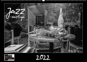 Jazz onstage (Wandkalender 2022 DIN A2 quer) von Rohwer,  Klaus
