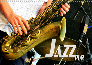 Jazz pur (Wandkalender 2020 DIN A3 quer) von Bleicher,  Renate
