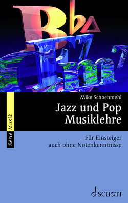 Jazz und Pop Musiklehre von Schoenmehl,  Mike