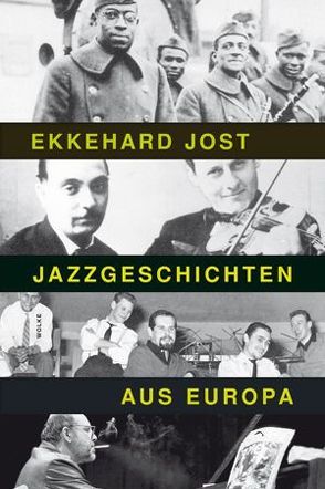 Jazzgeschichten aus Europa von Jost,  Ekkehard